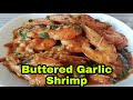 BUTTERED GARLIC SHRIMP | PANG KARINDERYA| QUICK AND EASY RECIPE | JHENZIE FILES