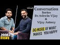 Ep.31 - A Raw & Real Conversation with Actor Vijay Antony | விஜய் ஆண்டனி ஓர் சுவாரஸ்யமான உரையாடல்