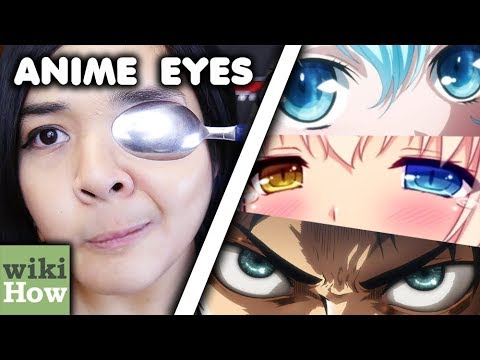 How to Get Anime Eyes (According to wikiHow) How to Get Anime Eyes (According to wikiHow)