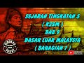 SEJARAH TINGKATAN 5 KSSM : BAB 9 DASAR LUAR MALAYSIA (BAHAGIAN 1)