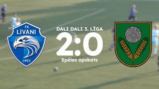 [APSKATS] FK Līvāni 2:0 Rēzeknes NSS / FK Saules Puikas | Dali Dali 3. līga