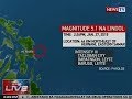 NTVL: Ilang bahagi ng Eastern Samar at Leyte, niyanig ng magnitude 5.1 na lindol