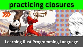 practicing closures | Rust Language
