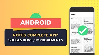 Android Notes App Last Video | Improvements & Suggestions | CheezyCode (Hindi)