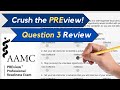 Question 3 || Official PREview Practice Exam Review