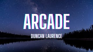 Arcade - Duncan Laurence (Lyrics)