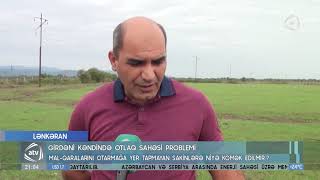 Lənkəranın Girdəni kəndində otlaq sahəsi problemi