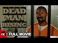 Dead Man Rising (2016) | Sean Anthony Moran - Travis Johns - Corbin Bernsen | Full Movie