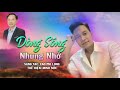 MV Dòng Sông Nhung Nhớ - Sáng tác: Cao Phi Long - Ca sĩ Cao Minh Sơn