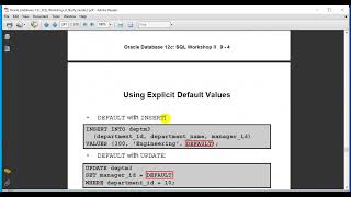 Oracle Database 12c: SQL Workshop - Specifying explicit default values in the INSERT & UPDATE