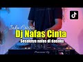 DJ NAFAS CINTA INKA CHRISTIE - SESAKNYA NAFAS DI DADAKU FULL BASS 2023