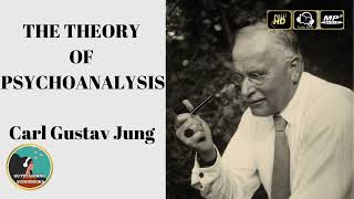 The Theory of Pshychoanalysis by Carl Gustav Jung - FULL AudioBook 🎧📖