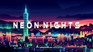 NEON NIGHTS: A Synthwave Ode to the Skyscrapers / 80's / Electronic / Chillwave / Retrowave MIX