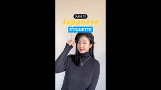 Japanese Etiquette | Dos and Don'ts for Travellers [Part 1]