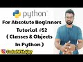 Classes & Objects (OOPS) | Python Tutorials For Absolute Beginners In Hindi #52