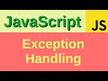 Exception handling - Basic JavaScript Fast (40) | try catch, try catch finally, throw