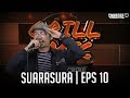 GRILLMIC - EPISODE 10 | Suarasura