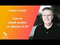 How to Install Jenkins on Ubuntu 21.04