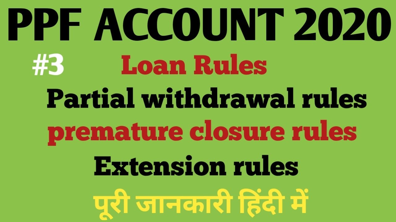 PPF WITHDRAWAL RULES 2020 - YouTube