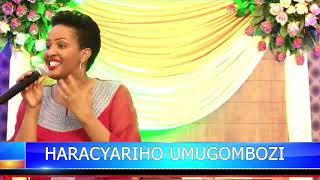 HARACYARIHO UMUGOMBOZI BY Ap. MIGNONNE U KABERA