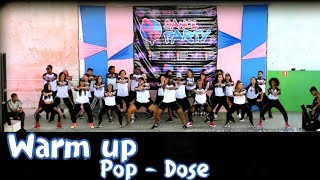 Warm Up (Pop Dose) - DJ Dani Acosta | ZUMBA® | Choreography | Dance