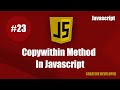 Copywithin method javascript || Javascript copywithin method || Copywithin method || Javascript
