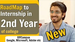 Roadmap to Off-campus Internship in 2nd Year 🔥 Google, Microsoft, Adobe etc