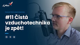 #11 Čistá vzduchotechnika je zpět! Kde najdeme vzduchotechniku a proč ji čistit?