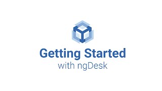 Getting Started with ngDesk