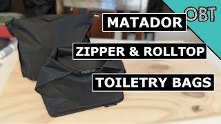 Matador Minimalist Toiletry Bags (FlatPak Zipper Toiletry Bag vs Waterproof Toiletry Case)