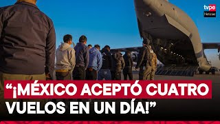 La Casa Blanca asegura que México recibió récord de migrantes deportados