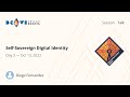 Self-Sovereign Digital Identity by Diego Fernandez | Devcon Bogotá