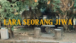 LARA SEORANG JIWA - X.5 - SMF 2023