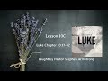 luke lesson 10c chapter 10 17 42 pastor stephen armstrong