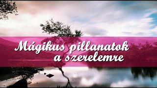 Romantikus pillanatok a szerelemre (Lélektárs - Szivherceg)