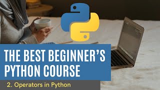 Python Tutorial for Beginners in Hindi | Operators in Python(2/6)