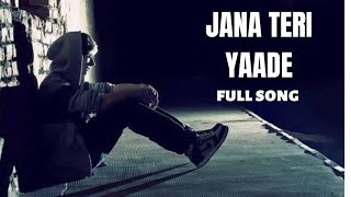 Jana Teri yaade mujhe sone hi nahi de rahi (full song official)@YouTube