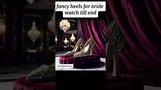 fancy👠#heels for #bride #shorts  #trending #shortvideo #youtubeshorts #fashion #shortsfeed #ytshorts