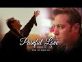 Painful Love Mashup - Parth Dodiya | Kailash Kher, K.K. Shreya Ghoshal | Sad Love Songs