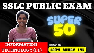 SSLC PUBLIC EXAM |  INFORMATION TECHNOLOGY   | 50+ IMPORTANT  SURE  QUESTIONS DISSCUSSION