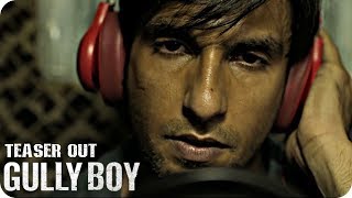 Gully Boy || Teaser Out Asli Hip Hop || Trailer Announcement || Ranveer Singh || Alia Bhatt