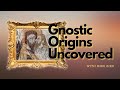 Where Did Gnosticism Come From?