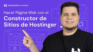 Cómo Crear un Sitio Web con el Creador de Sitios Web Hostinger