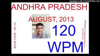 ANDHRA PRADESH's SHORTHAND ENGLISH  DICTATION OF AUGUST, 2013 @ 120 WPM (BOOK CODE SH-1A)