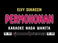 PERMOHONAN ELVY SUKAESIH KARAOKE NADA CEWEK.