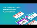How to Integrate Chatbots with the SendPulse Automated Flows