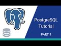 Introduction to PostgreSQL Tutorial - Part 4