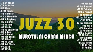 Murotal Al Quran Juz 30 (Juz Amma) Merdu - NEW beautiful Quran recitation BY ALAA AQEL