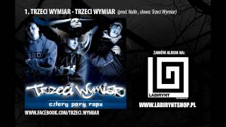 1. Trzeci Wymiar - Trzeci Wymiar (prod. Nullo) CZTERY PORY RAPU