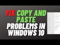 FIX Copy and Paste Problems in Windows 10